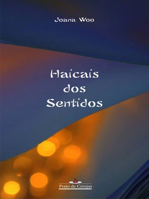 cover image of Haicais dos sentidos
